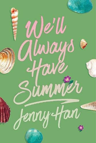 We'll Always Have Summer by Jenny Han