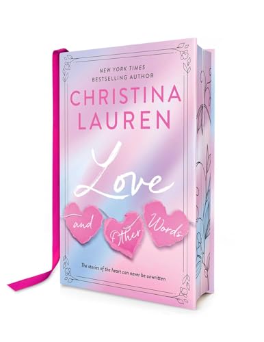 Love and Other Words: Deluxe Edition by Christina Lauren