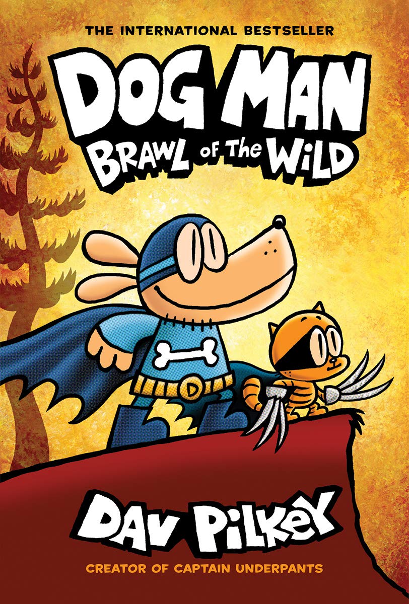Dog Man: Brawl of the Wild Dav Pilkey