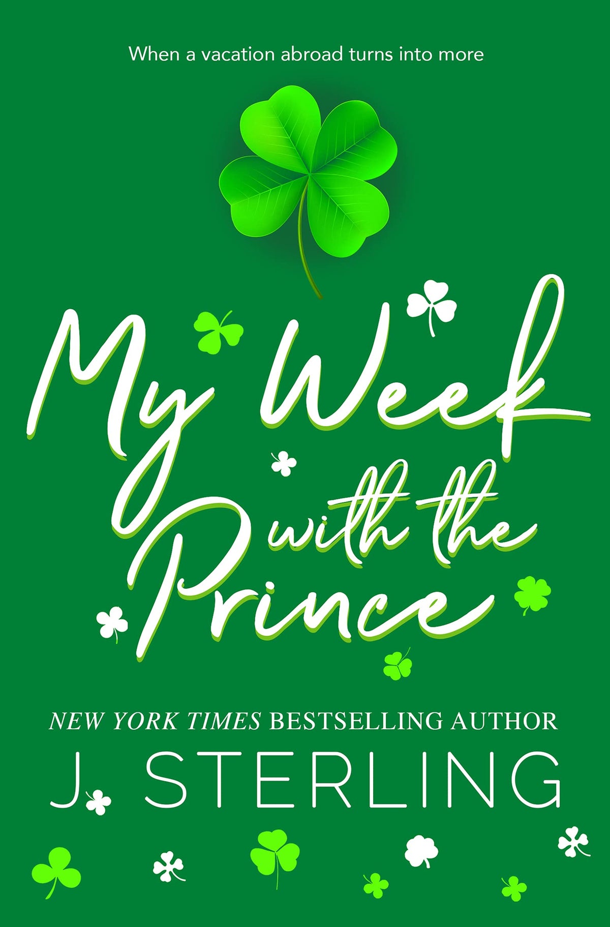 My Week with the Prince by J. Sterling