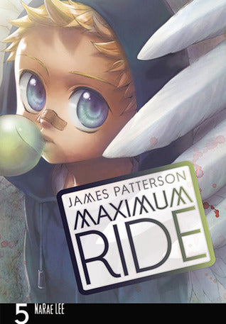 Maximum Ride, Vol. 5 by NaRae Lee