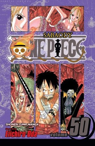One Piece, Volume 50: Arriving Again by Eiichiro Oda