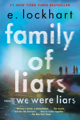 We Were Liars #2: Family of Liars by E. Lockhart