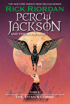 Percy Jackson and the Olympians #3 The Titan's Curse by Rick Riordan