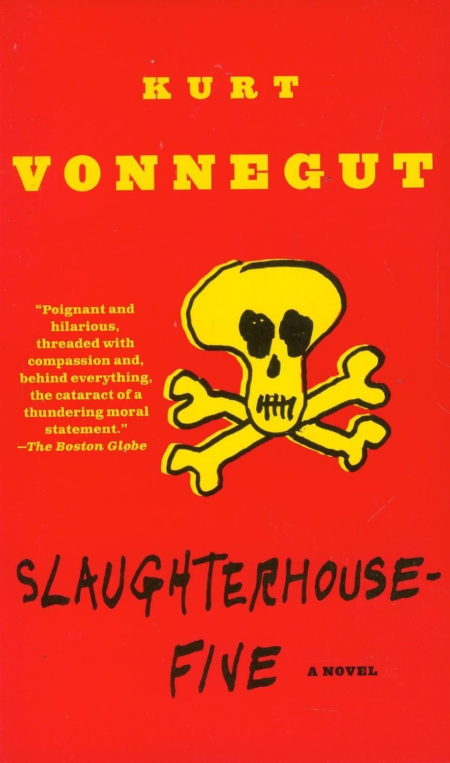 Slaughterhouse-Five by Kurt Vonnegut Jr.