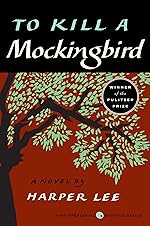 To Kill a Mockingbird #1: To Kill a Mockingbird by Harper Lee
