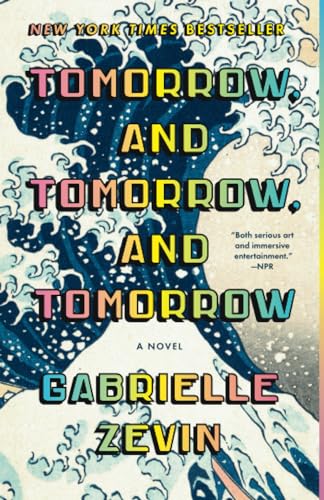 Tomorrow, and Tomorrow, and Tomorrow by Gabrielle Zevin