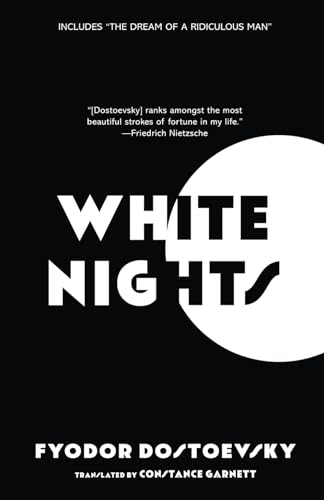 White Nights by Fyodor Dostoevsky, Constance Garnett (translator)