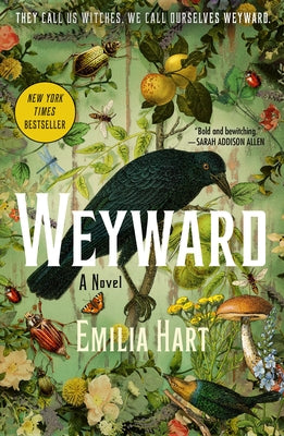 Weyward by Emilia Hert