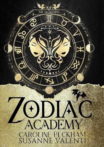 Zodiac Academy: The Awakening by Caroline Peckham and Susanne Valenti