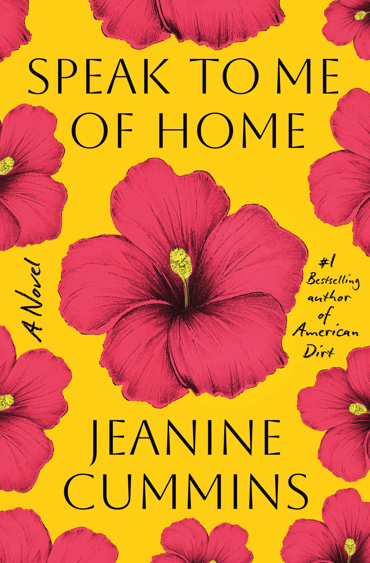 Speak to Me of Home by Jeanine Cummins
