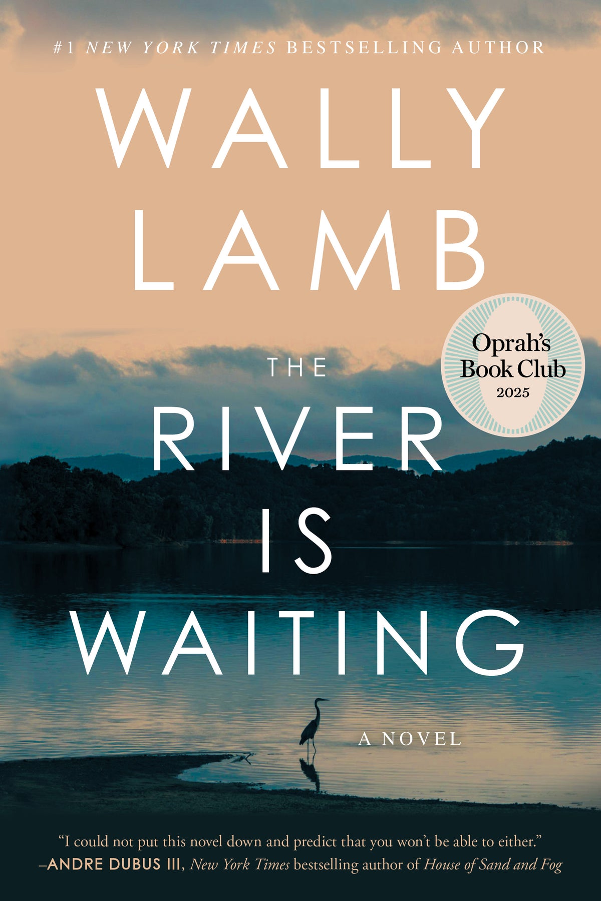 The River is Waiting by Wally Lamb