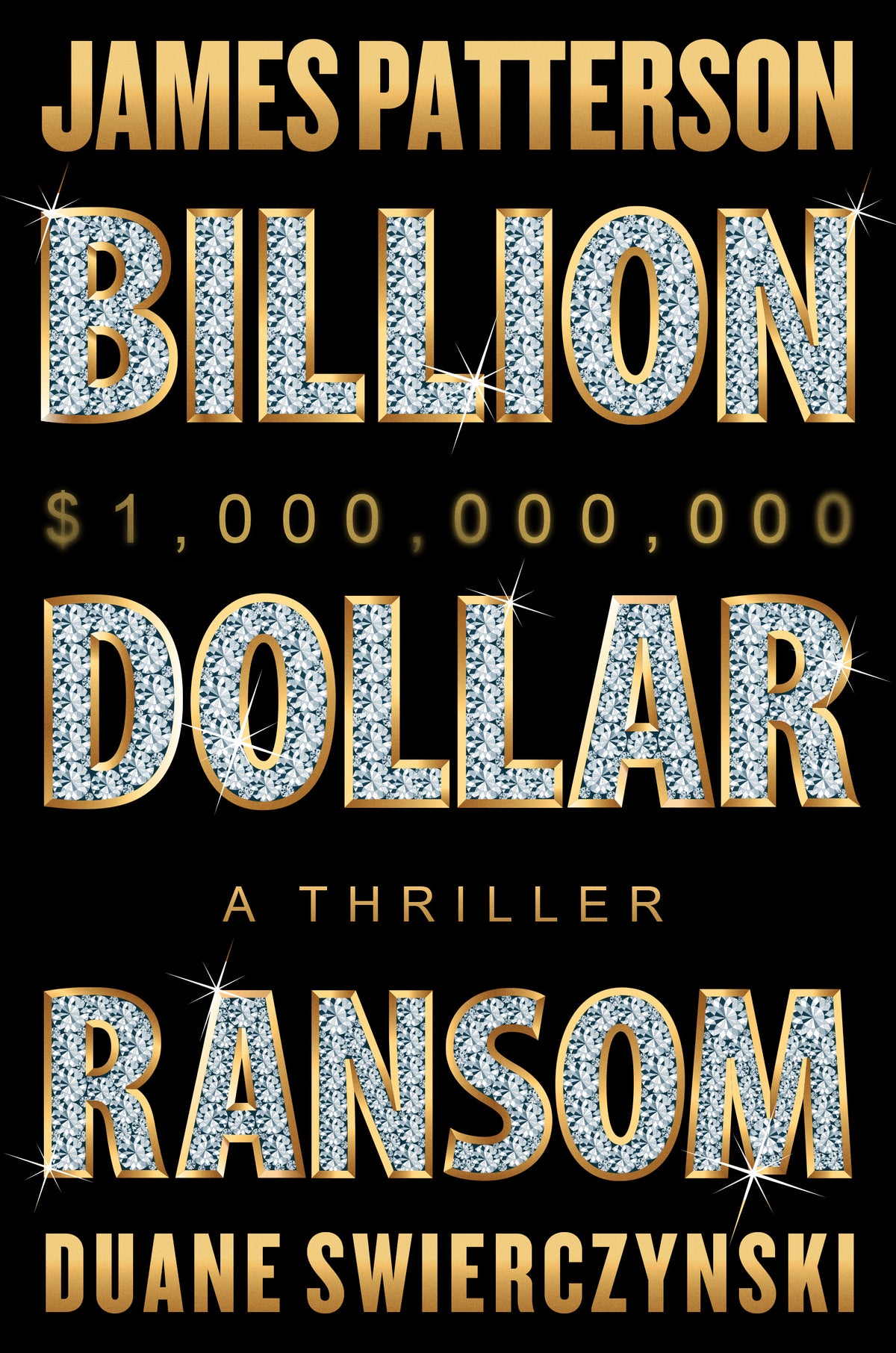 Billion-Dollar Ransom by James Patterson