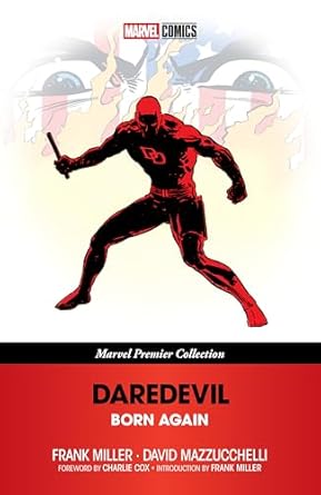 DAREDEVIL: BORN AGAIN [MARVEL PREMIER COLLECTION] by Frank Miller