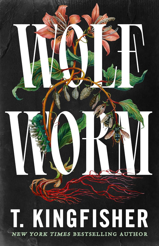 Pre-order: Wolf Worm by T. Kingfisher