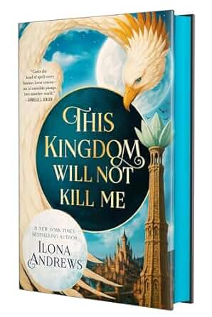 Pre-Order: This Kingdom Will Not Kill Me by Ilona Andrews