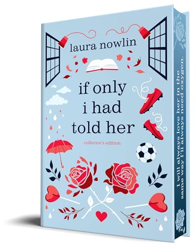 If Only I Had Told Her by Laura Nowlin Collectors Edition