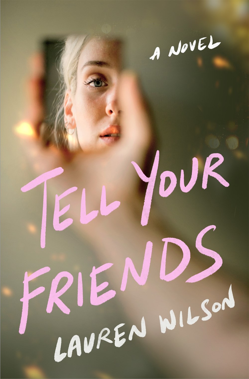 Pre-order: Tell Your Friends by Lauren Wilson