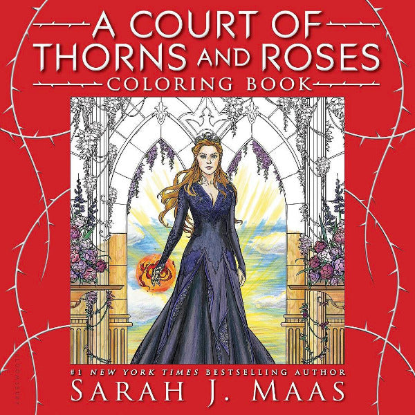 A Court of Thorns and Roses Coloring Book by Sarah J. Maas