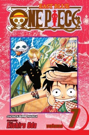 One Piece, Volume 7: The Crap-Geezer by Eiichiro Oda