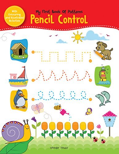 My First Book of Patterns: Pencil Control by Wonder House Books