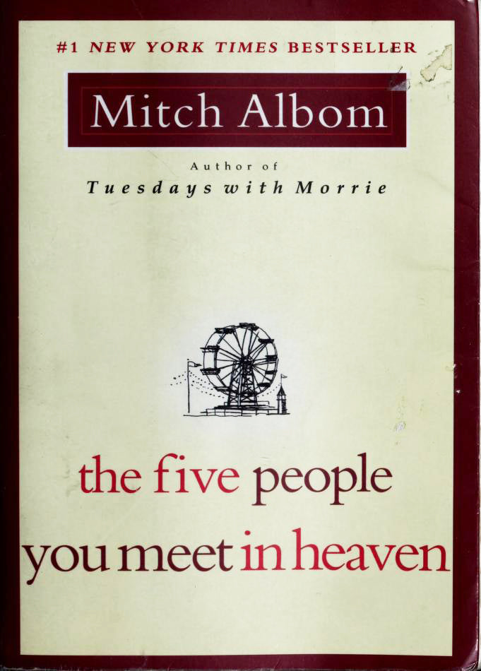 The Five People You Meet In Heaven - Mitch Albom