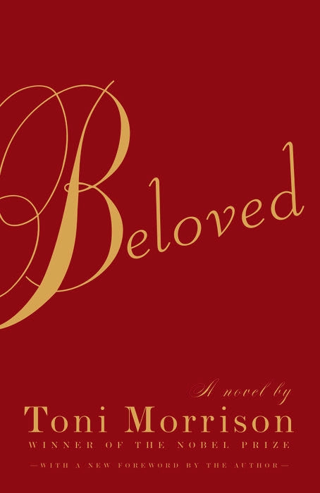 Beloved Trilogy #1: Beloved by Toni Morrison