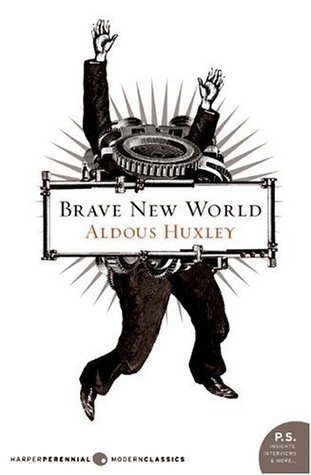 Brave New World #1: Brave New World by Aldous Huxley