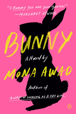 Bunny #1: Bunny by Mona Awad