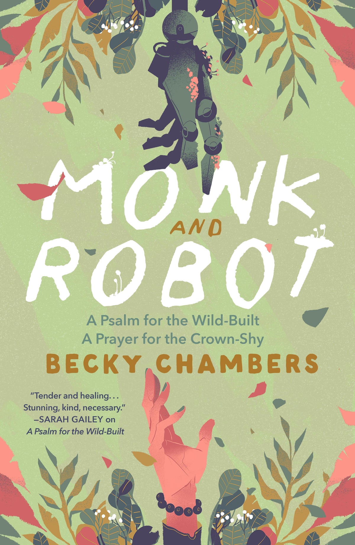 Monk and Robot #1-2 Monk and Robot by Becky Chambers