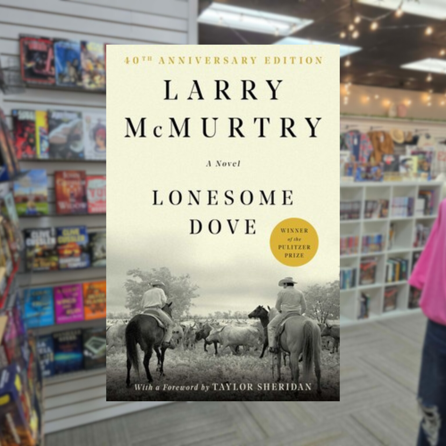 Lonesome Dove by Larry McMurtry