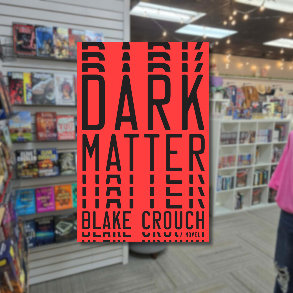 Dark Matter by Blake Crouch