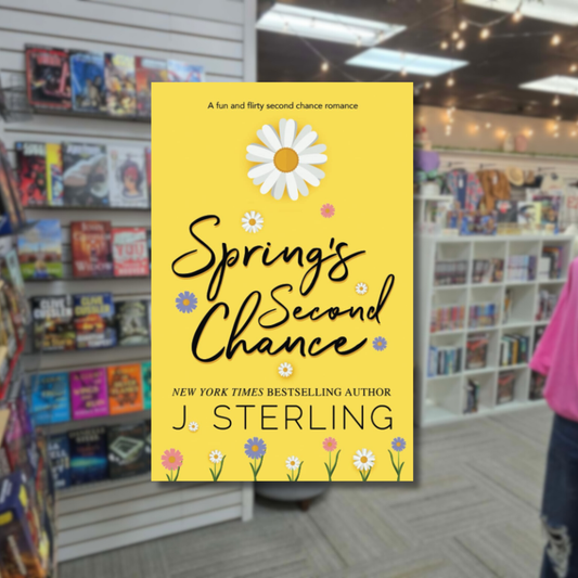 Spring's Second Chance by J. Sterling