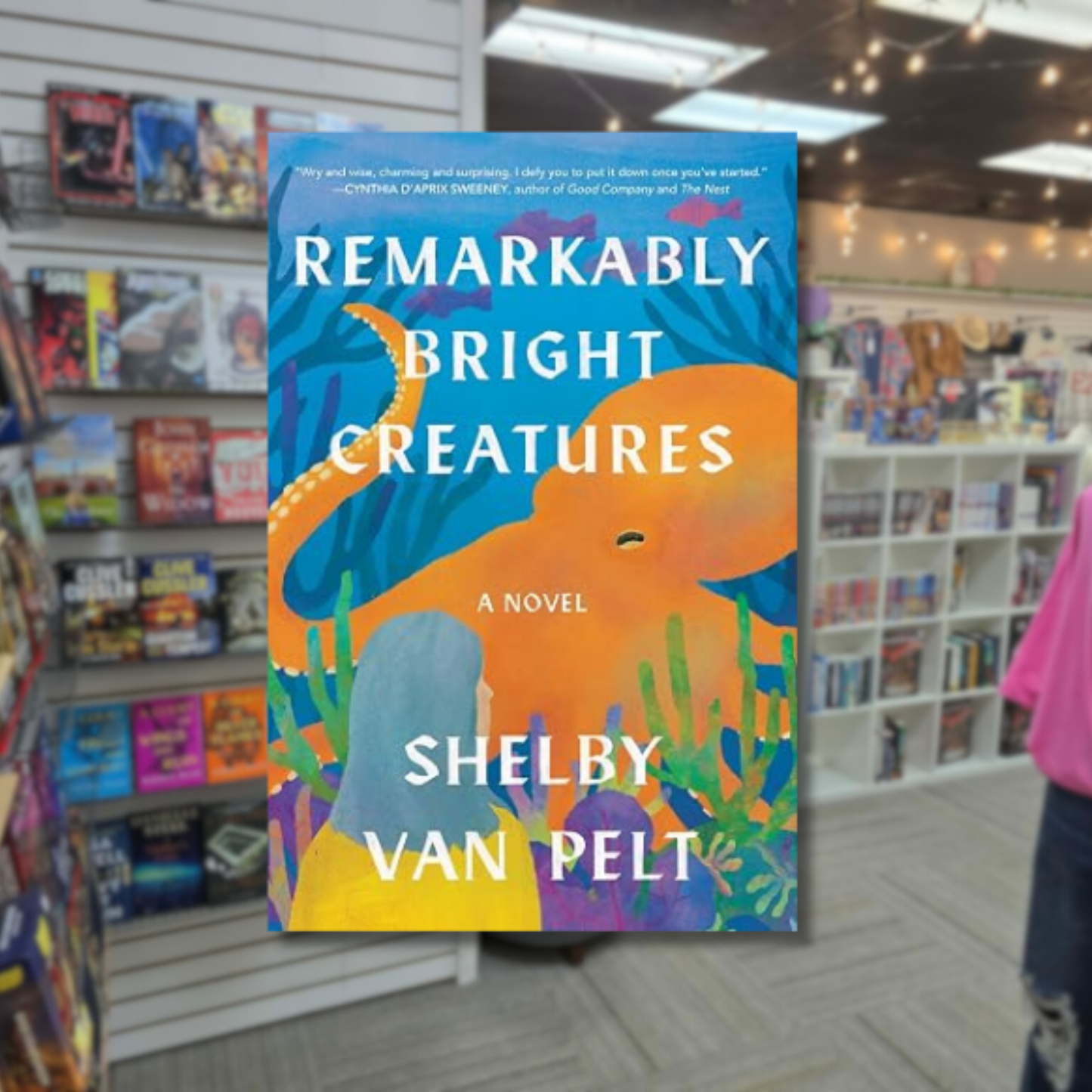 Remarkably Bright Creatures by Shelby Van Pelt