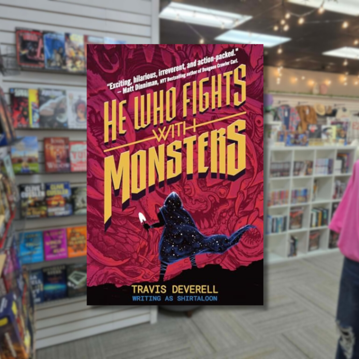 He Who Fights With Monsters by Travis Deverell