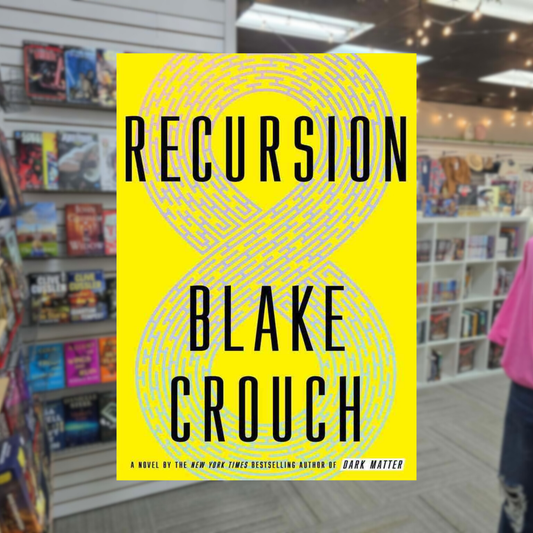 Recursion by Blake Crouch
