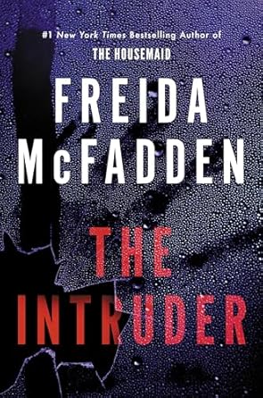 *PREORDER* The Intruder by Freida McFadden