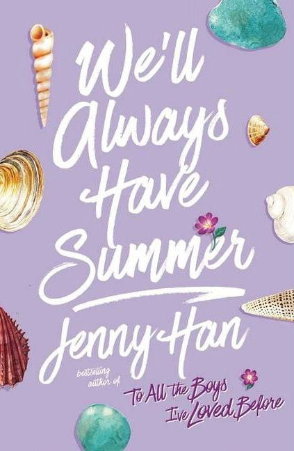 We’ll Always Have Summer by Jenny Han