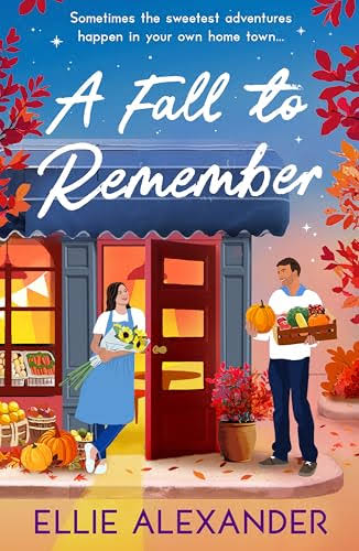 A Fall to Remember by Ellie Alexander paperback cozy autumn small-town romance book cover