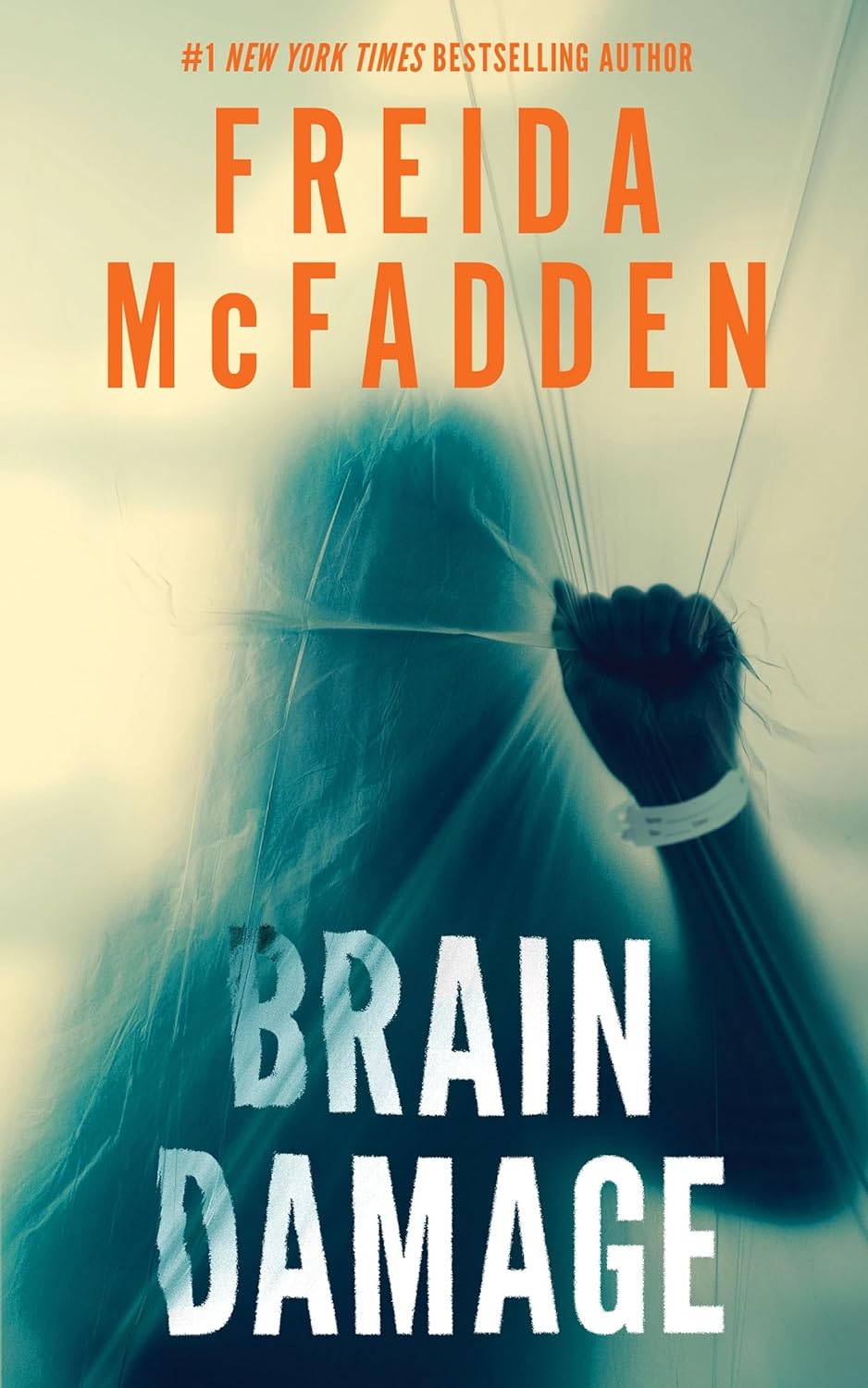 Brain Damage by Freida McFadden hardcover psychological thriller book cover