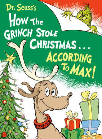 Dr. Seuss How the Grinch Stole Christmas According to Max hardcover children's Christmas book