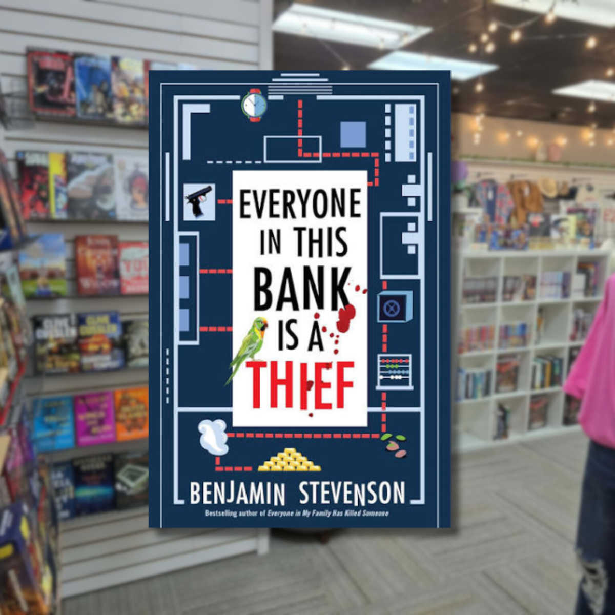 Everyone in This Bank Is a Thief by Benjamin Stevenson hardcover mystery book cover