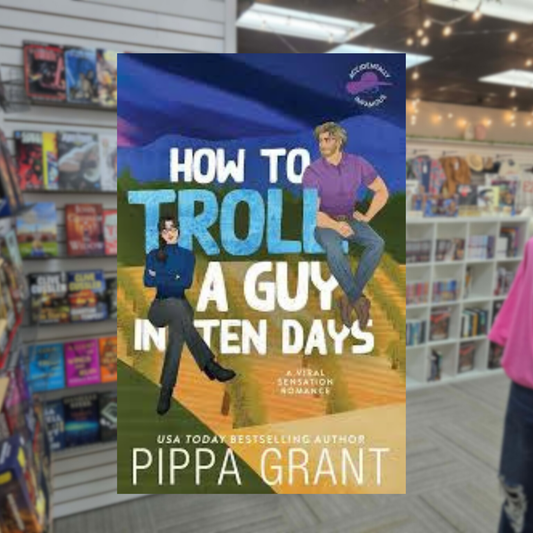 How to Troll a Guy in Ten Days by Pippa Grant romantic comedy book cover featuring two illustrated men against a colorful blue and green background