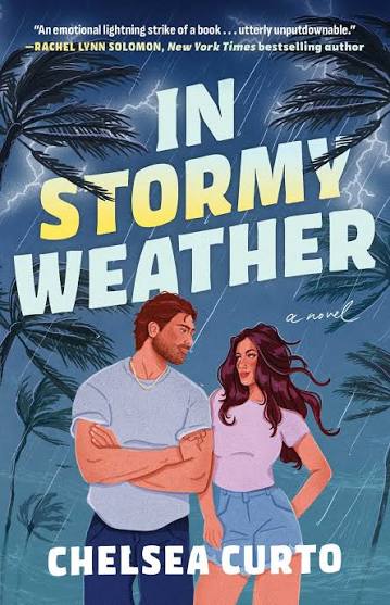 In Stormy Weather by Chelsea Curto paperback romance book cover featuring an illustrated couple surrounded by tropical palm trees and lightning during a storm