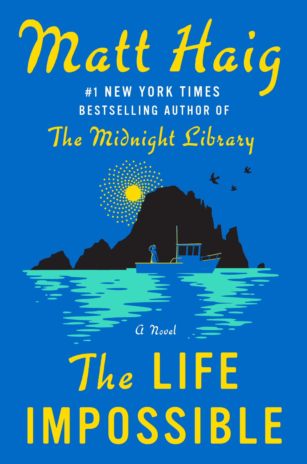 The Life Impossible by Matt Haig