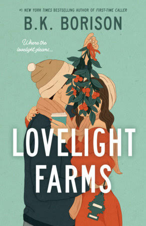 Lovelight Farms by B.K. Borison paperback Christmas romance book cover featuring an illustrated couple embracing beneath mistletoe