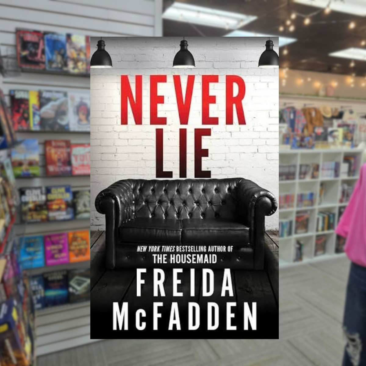 Never Lie by Freida McFadden paperback psychological thriller book cover