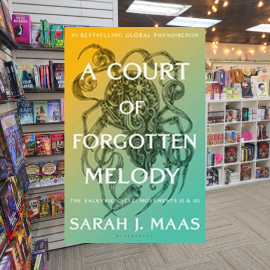PRE-ORDER: A Court of Forgotten Melody by Sarah J. Maas — Hardcover — actual cover on The Perk bookstore background