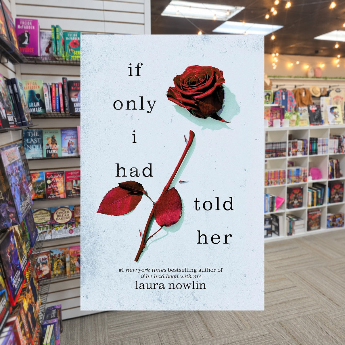 If He Had Been with Me #2: If Only I Had Told Her by Laura Nowlin — actual cover on The Perk bookstore background