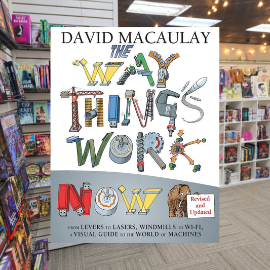 The Way Things Work: Newly Revised Edition: The Ultimate Guide to How Things Work by David Macaulay — actual cover on The Perk bookstore background